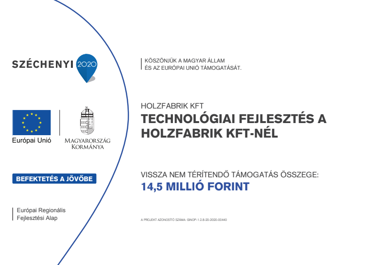 Technológiai fejlesztés a Holzfabrik Kft-nél